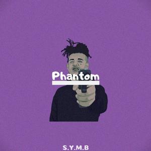 Picture for song '[Free] Phantom (Buy 1 Get 2 Free)' by artist 'S.Y.M.B'