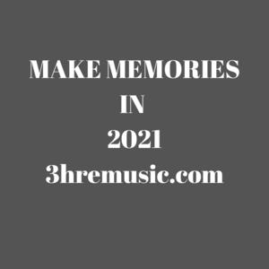 Picture for song 'Make Memories' by artist '3HRE MUSIC'