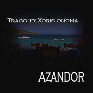 Picture for song 'Tragoudi Xoris Onoma - Song without a name' by artist 'AZANDOR'