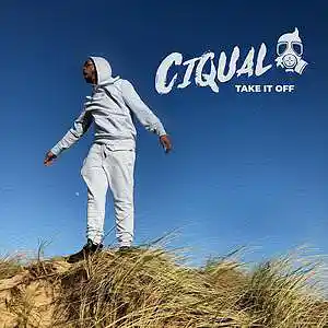 Picture for song 'Ciqual - Take It Off' by artist 'Ciqual'