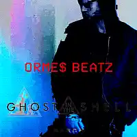 Picture for song 'Ghost In The Shell' by artist 'ORMESBeatz'