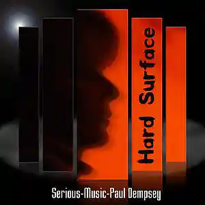 Picture for song 'Hard Surface feat. Paul Dempsey' by artist 'Serious-Music (Germany)'