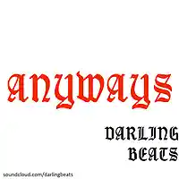 Picture for song 'ANYWAYS (Prod. Darling) ' by artist 'DARLING BEATS'
