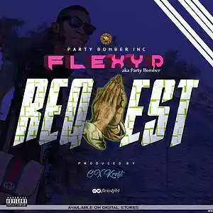 Picture for song 'Request - FlexyD_ _Prod.Cxkraft' by artist 'FlexyD'