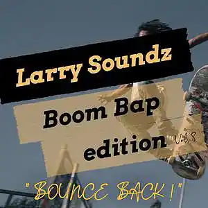 Picture for song '"BOUNCE BACK!"' by artist 'Larry Soundz'
