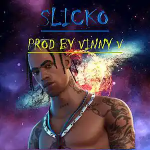 Picture for song '"SLICKO"-TRAVIS SCOTT TYPE BEAT 2021' by artist 'VINNY V GOT THA SAUCE'