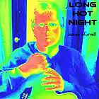 Picture for song 'Long Hot Night' by artist 'James Murrell'