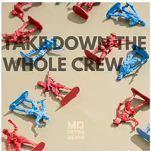 Picture for song 'TAKE DOWN THE WHOLE CREW' by artist 'Motrygabeats'