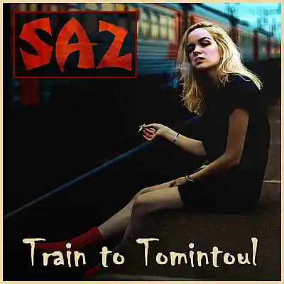 Picture for song 'SAZ - Train To Tomintoul' by artist 'SAZ (Rock Band)'