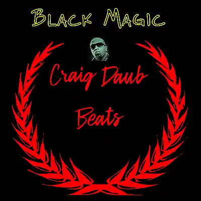 Picture for song 'Black Magic 2020 Tech N9ne Type Beat' by artist 'Craig Daub Beats'