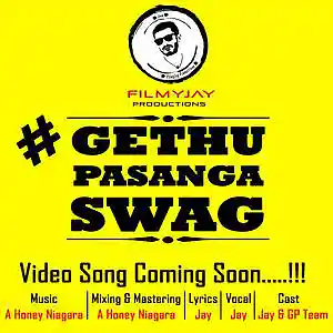 Picture for song 'Gethu Pasanga SWAG - JAY DC' by artist 'Jay DC'
