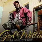 Picture for song '*NEW* God Willin'' by artist 'XaviorJordan'