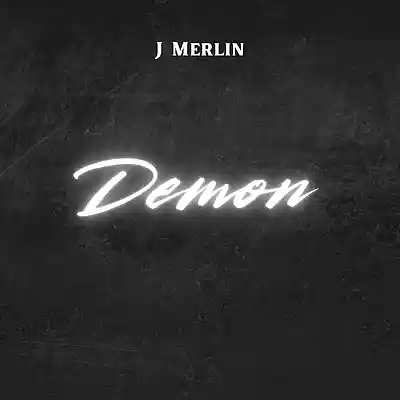 Picture for song 'Demon' by artist 'J Merlin'