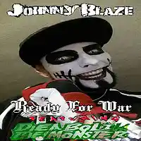 Picture for song 'ready for war ft dieabolik monster finished' by artist 'johnny7blaze'