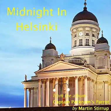 Picture for song 'CPP 05 Midnight in Helsinki' by artist 'martin stirrup'