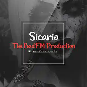 Picture for song '"Sicario" Dark Trap Type Beat' by artist 'The BadFM Production'