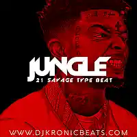 Picture for song 'Jungle (BUY 1 GET 2 FREE)' by artist 'DJ Kronic Beats'