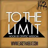 Picture for song '(NO SAMPLES) -- TO THE LIMIT whook (Buy 3 for $49)' by artist 'EAR 2 THA BEAT'
