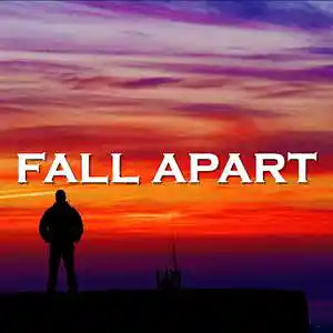 Picture for song 'Fall Apart' by artist 'SadGlad Music'