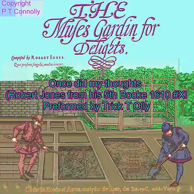 Picture for song 'Once did my thoughts both ebb & flow (Jones 1610 X' by artist 'Trick T Olly'