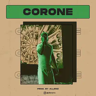 Picture for song 'FEID TYPE BEAT - CORONE' by artist 'allenzmx'
