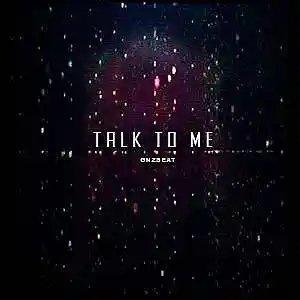 Picture for song 'Talk To Me' by artist 'GnzBeat'