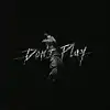 Picture for song '"Don't Play" NF x Emotional x Beat With Hook' by artist 'SoundDriveCinematics'