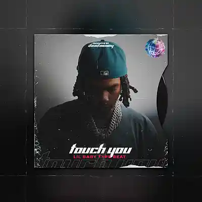 Picture for song '"Touch You" Lil Baby Type Beat' by artist 'MoneysOnDead'