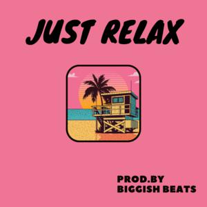 Picture for song 'Just Relax ( Neo Soul / Hip Hop / RnB ) - 95 bpm' by artist 'Biggish Beats'