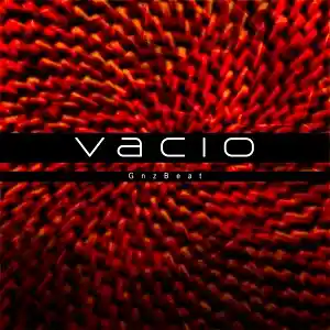 Picture for song 'Vacio' by artist 'GnzBeat'