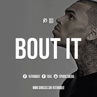 Picture for song 'Bout It ..::MAJOR HIT::.. ' by artist 'HEATONDABEAT'