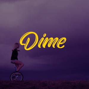 Picture for song 'Dime' by artist 'Songr Beats'