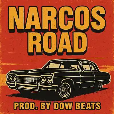 Picture for song 'Narcos Road' by artist 'Dow Beats'
