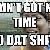 Picture for song 'Got No Time 4 Dat!!!!!!!!!!!!!!!!!' by artist 'Dreddyon'