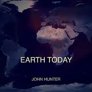 Picture for song 'Earth Today' by artist 'John Hunter'