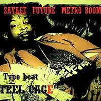 Picture for song 'Future - 21 Savage - Metro Boomin TYPE BEAT : CAGE' by artist 'Ozen Sound'