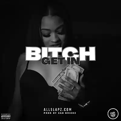 Picture for song 'GET IN BITCH [g herbo, polo g,big yavo trap banger' by artist 'Xan Brickz'