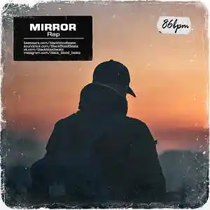 Picture for song 'Mirror (BUY 1 AND 1 FREE)' by artist 'Black Blood Beats'