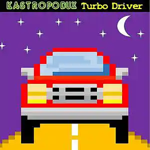 Picture for song 'Turbo Driver' by artist 'Kastropodux'