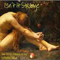 Picture for song 'MD 05 Isnt it Strange' by artist 'martin stirrup'