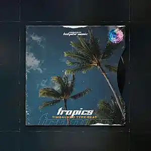 Picture for song 'Tropics' by artist 'TEDYSTER'