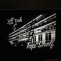 Picture for song 'Top Shelf' by artist 'Jeff Tech'