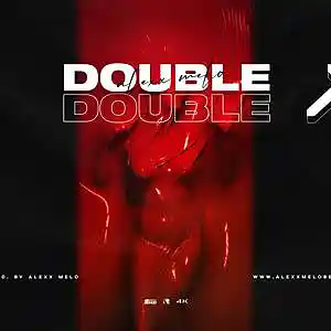 Picture for song 'DOUBLE - Buy 2 Get 2 Free - 00's Rnb' by artist 'Alexx Melo'