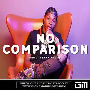 Picture for song 'NO COMPARISON - Lil' Baby Type Beat (With Hook)' by artist 'Giana Major'