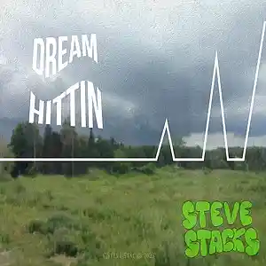 Picture for song 'Dream Hittin' by artist 'Steve Stacks'