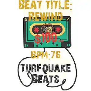 Picture for song 'RewindBPM76' by artist 'TurfQuakeBeatsOnline'