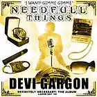 Picture for song 'NEEDFULL THINGS' by artist 'DEVI GARGON'