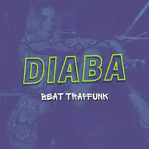 Picture for song 'Beat Trapfunk Diaba' by artist 'Netuno Beats'