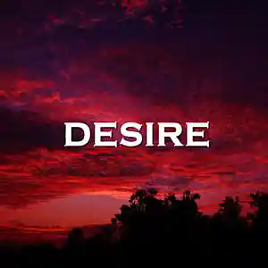 Picture for song 'Desire' by artist 'SadGlad Music'