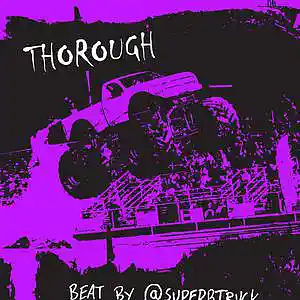 Picture for song 'THOROUGH' by artist 'Superb Truck'
